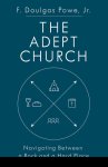 The Adept Church