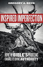 Inspired Imperfection: How the Bible's Problems Enhance Its Divine Authority