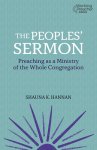 The Peoples' Sermon: Preaching as a Ministry of the Whole Congregation
