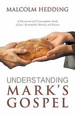 Understanding Mark\'s Gospel