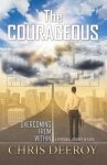 The Courageous: Overcoming from Within