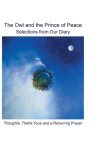 The Owl and the Prince of Peace: Selections from Our Diary Thoughts, Thank Yous and a Recurring Prayer