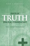 Giver of Truth Biblical Commentary-Vol 3
