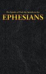 The Epistle of Paul the Apostle to the EPHESIANS