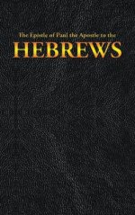 The Epistle of Paul the Apostle to the HEBREWS