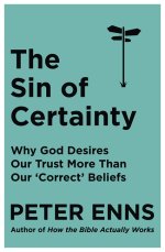 Sin of Certainty