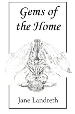 Gems Of The Home