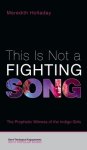 This Is Not a Fighting Song