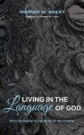 Living in the Language of God