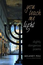 You Teach Me Light