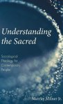 Understanding the Sacred