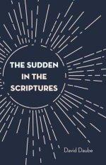 The Sudden in the Scriptures