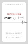 Resuscitating Evangelism