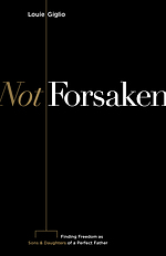 Not Forsaken