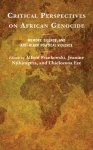 Critical Perspectives on African Genocide: Memory, Silence, and Anti-Black Political Violence