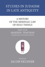 A History of the Mishnaic Law of Holy Things, Part 4