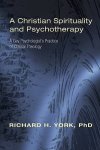 A Christian Spirituality and Psychotherapy