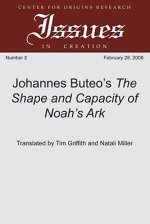 Johannes Buteo\'s The Shape And Capacity Of Noah\'s Ark