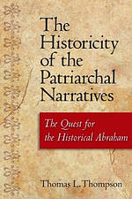 The Historicity of the Patriarchal Narratives