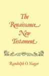 The Renaissance New Testament