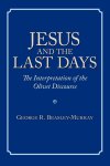 Jesus And The Last Days