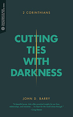 Cutting Ties with Darkness: 2 Corinthians