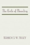 The Evils of Theodicy