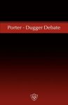 Porter - Dugger Debate