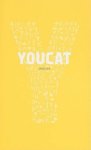 YOUCAT : Youth Catechism Of The Catholic Church