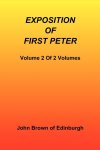 Exposition of First Peter, Volume 2 of 2