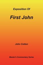 An Exposition of First John