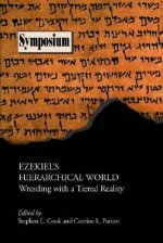 Ezekiel\'s Hierarchical World