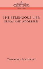 The Strenuous Life
