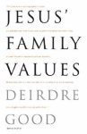 Jesus\' Family Values