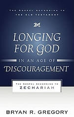 Longing For God In An Age Of Discoura