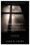John Frame's Selected Shorter Writings