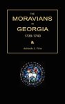 The Moravians in Georgia, 1735-1740