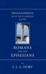 Prolegomena to St. Paul's Epistles to the Romans and the Ephesians