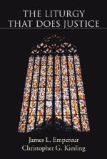 The Liturgy That Does Justice