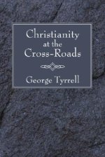 Christianity at the Cross-Roads