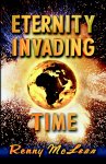 Eternity Invading Time