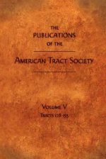 Publications Of The American Tract Society
