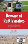 Beware of Rattlesnakes