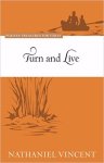 Turn And Live