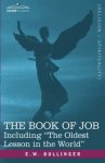 Book Of Job, Including The Oldest Lesson In The World