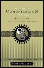 Habilidades de Comunicacion y Escucha