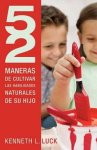 Cultivar las Habilidades Naturales de su Hijo