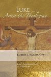 Luke: Artist and Theologian