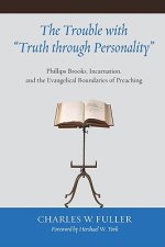 The Trouble with Truth Through Personality