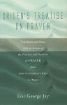 Origen's Treatise on Prayer